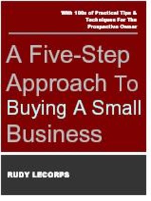 cover image of A Five-Step Approach To Buying A Small Business